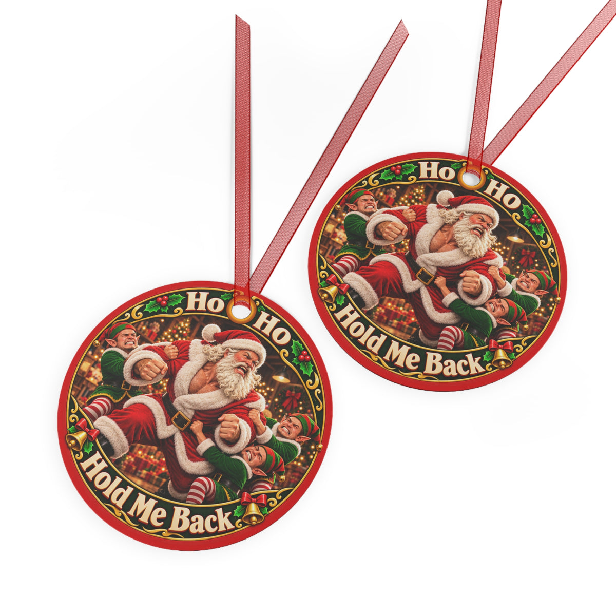 Two Hold Me Back Santa ornaments showing the front and back of the double-sided metal design