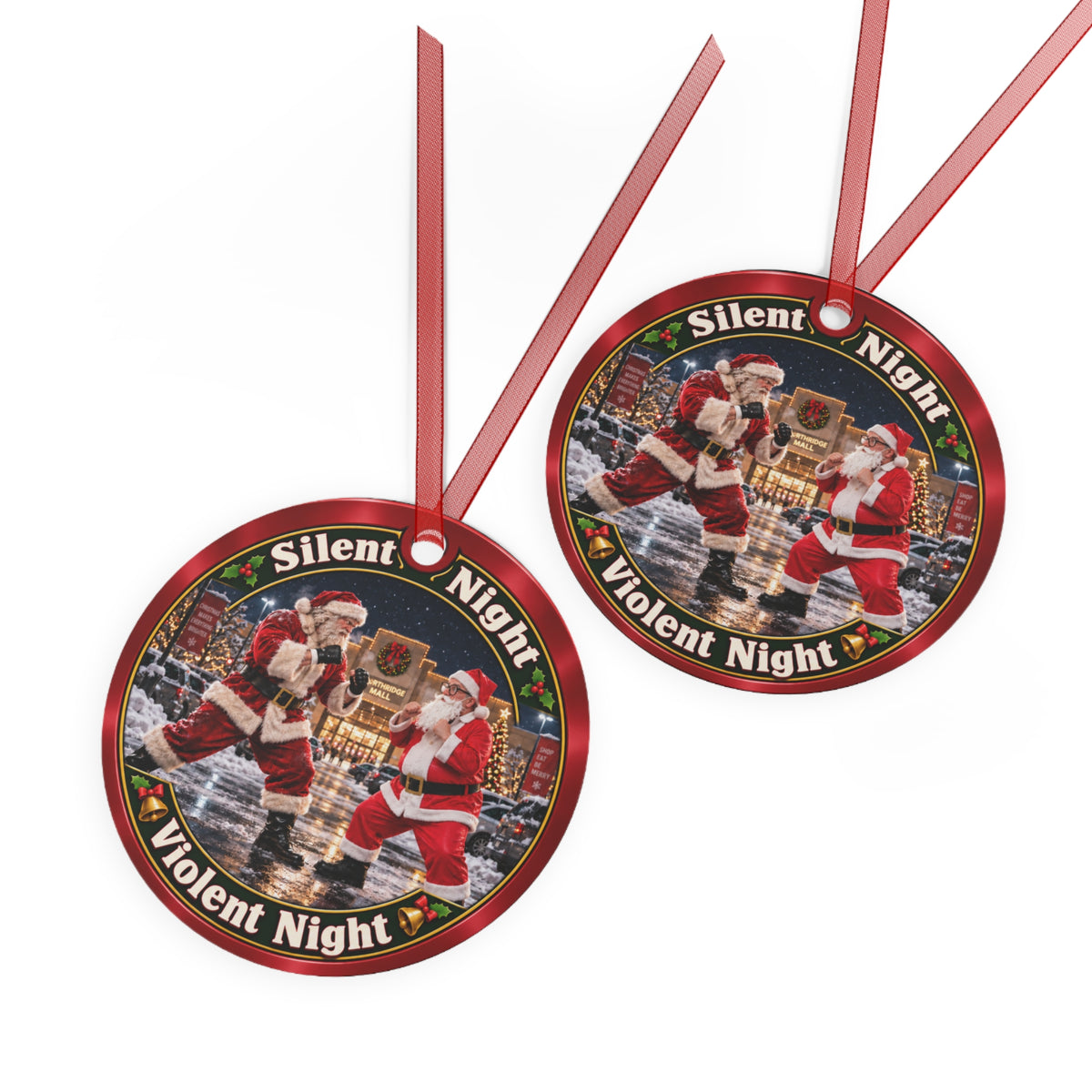 Two "Silent Night, Violent Night" funny Santa ornaments shown together on red ribbons against a white background